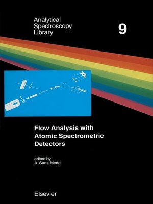 cover image of Flow Analysis with Atomic Spectrometric Detectors